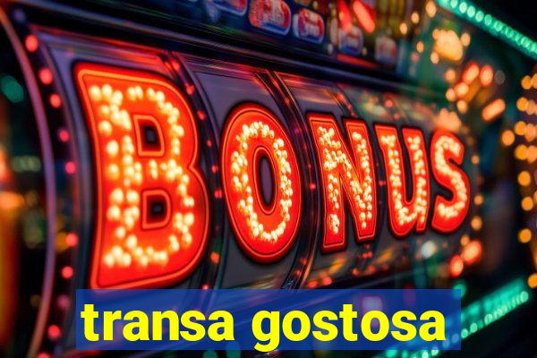 transa gostosa